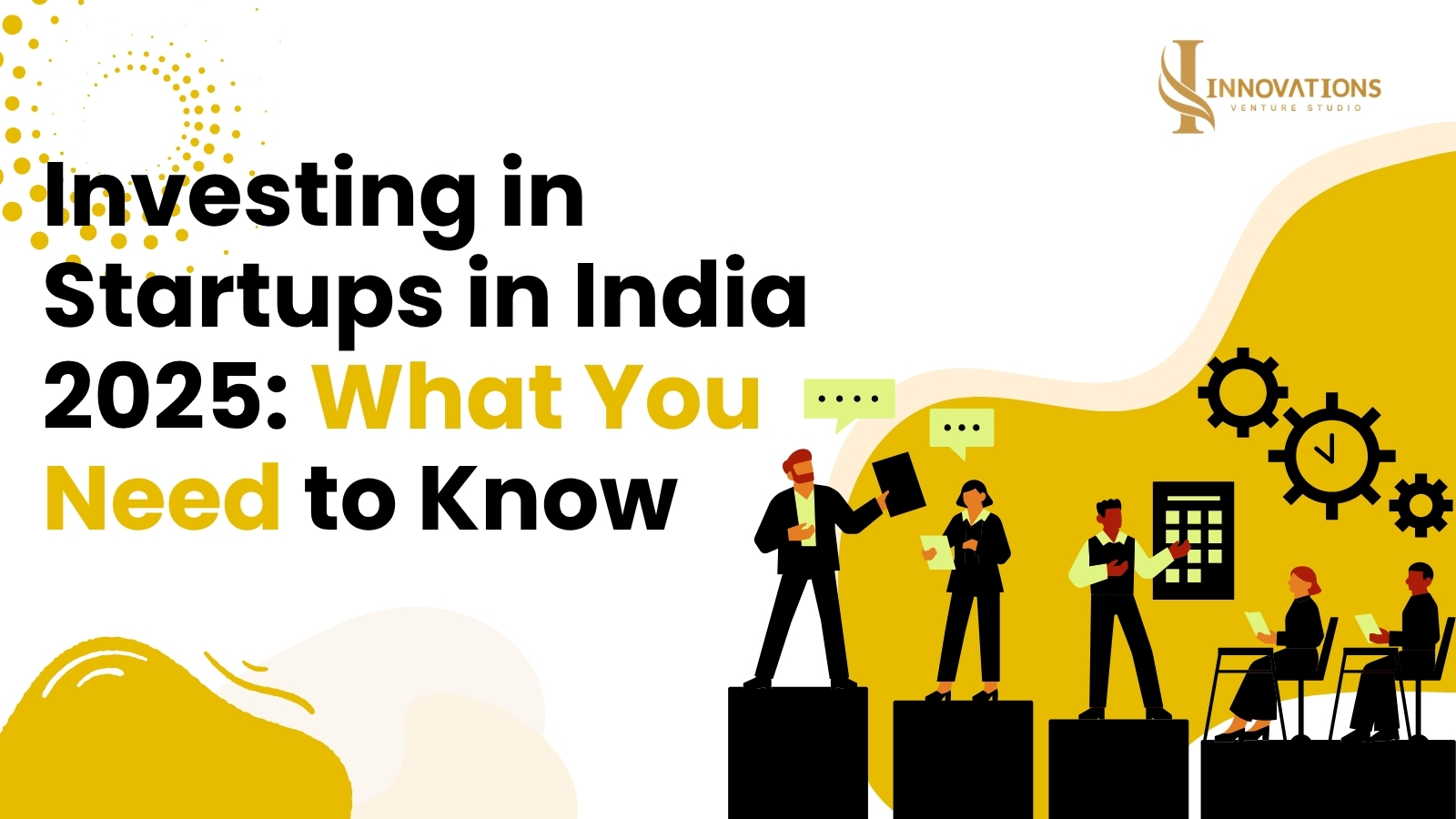 Investing in startups in india - venture studio